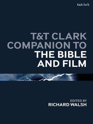 cover image of T&T Clark Companion to the Bible and Film